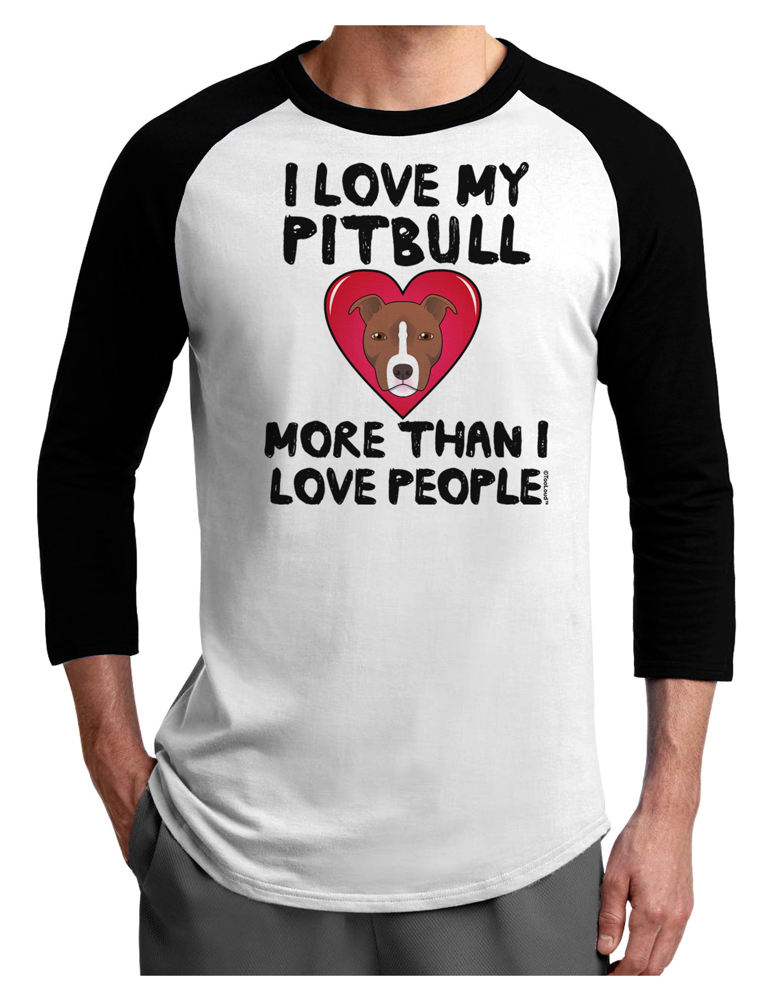 Love Pitbull More Than People Adult Raglan Shirt-Raglan Shirt-TooLoud-White-Black-X-Small-Davson Sales