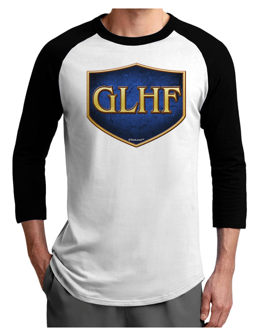GLHF - Good Luck Have Fun Adult Raglan Shirt by TooLoud-TooLoud-White-Black-X-Small-Davson Sales