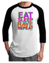 Eat Sleep Rave Repeat Color Adult Raglan Shirt by TooLoud-TooLoud-White-Black-X-Small-Davson Sales