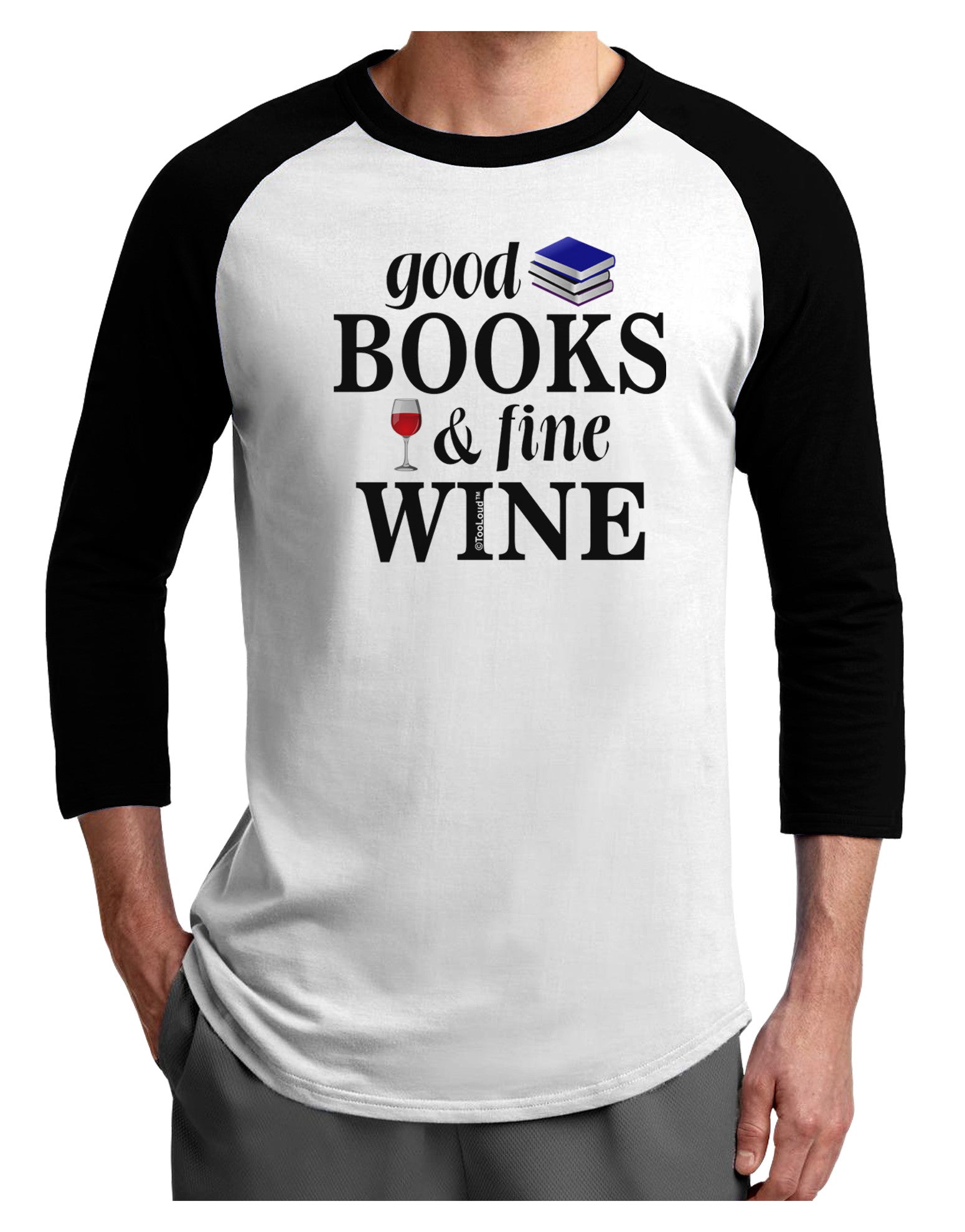 Good Books and Fine Wine Adult Raglan Shirt-TooLoud-White-Black-X-Small-Davson Sales