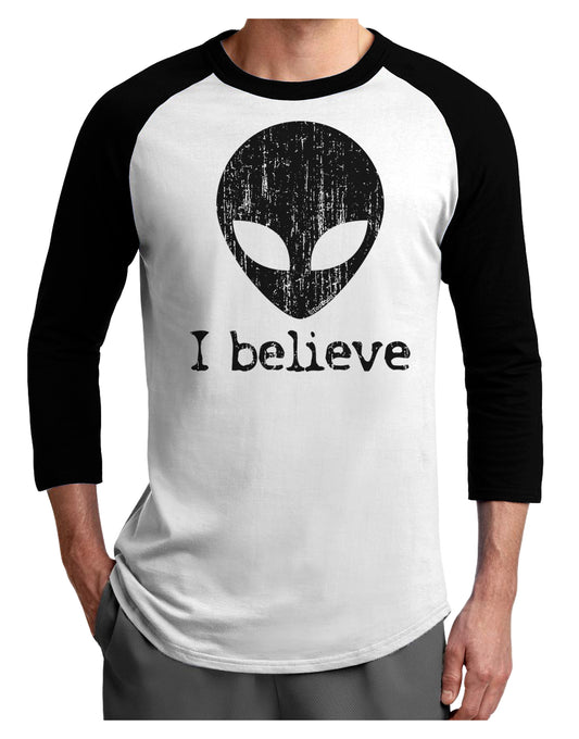 Extraterrestrial - I Believe Distressed Adult Raglan Shirt by TooLoud-TooLoud-White-Black-X-Small-Davson Sales