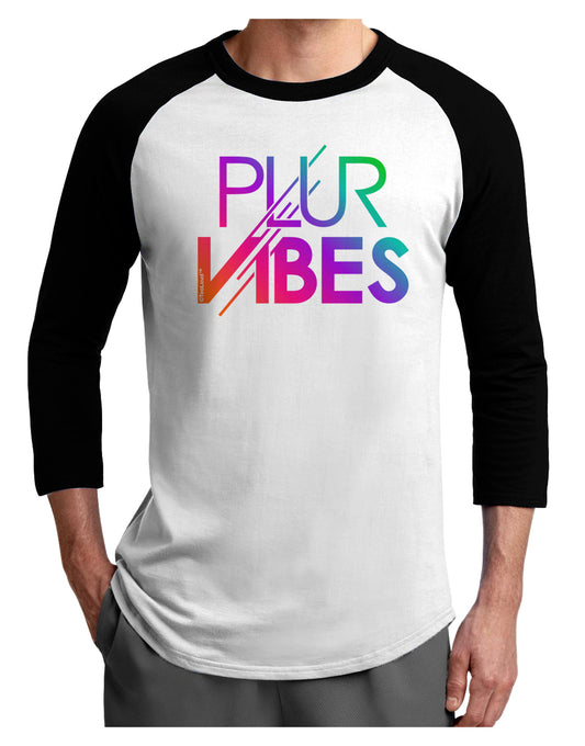 PLUR Vibes Adult Raglan Shirt-Raglan Shirt-TooLoud-White-Black-X-Small-Davson Sales