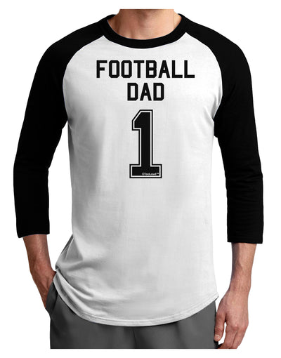 Football Dad Jersey Adult Raglan Shirt by TooLoud-TooLoud-White-Black-X-Small-Davson Sales