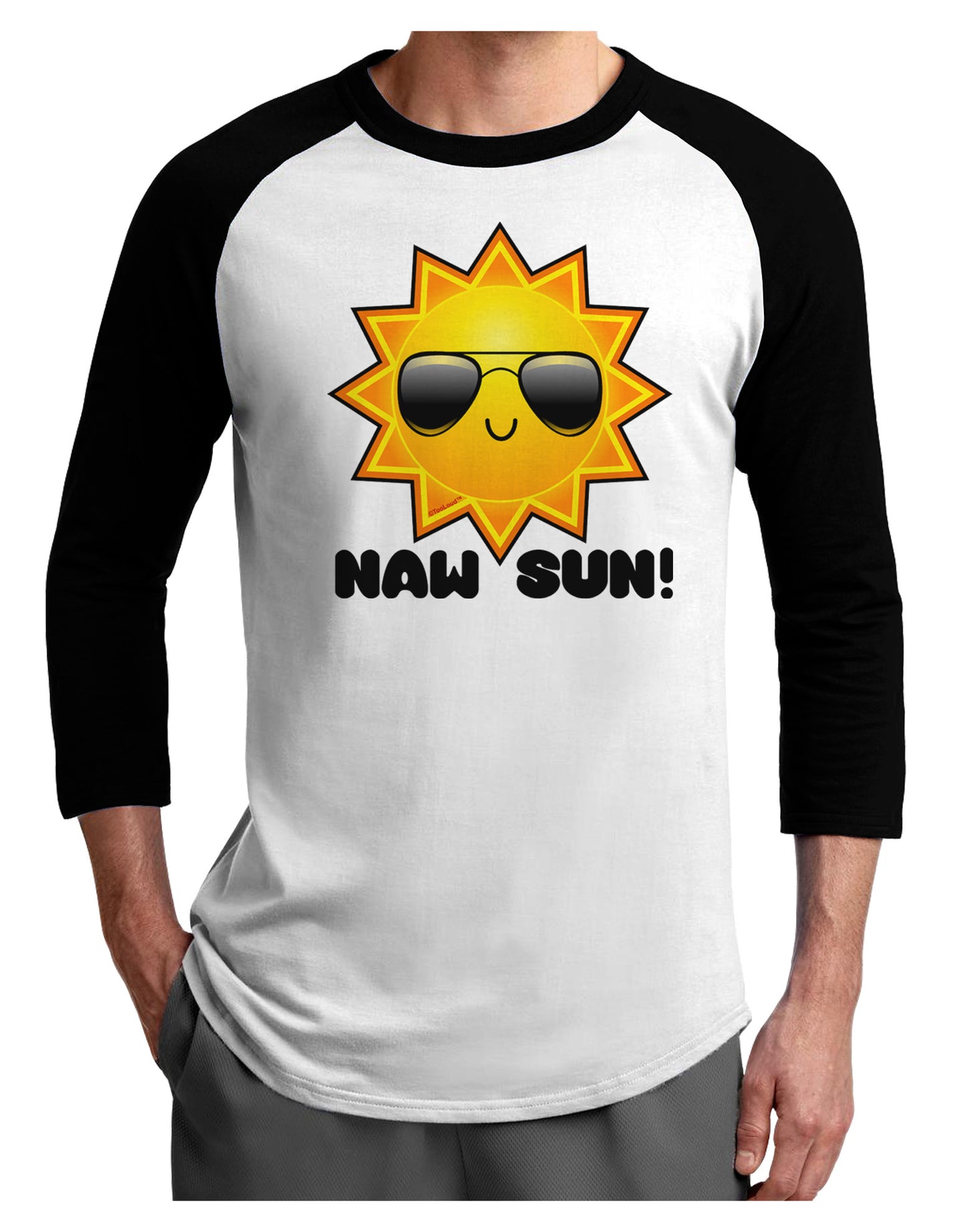 Naw Sun Cute Sun Adult Raglan Shirt-Raglan Shirt-TooLoud-White-Black-X-Small-Davson Sales