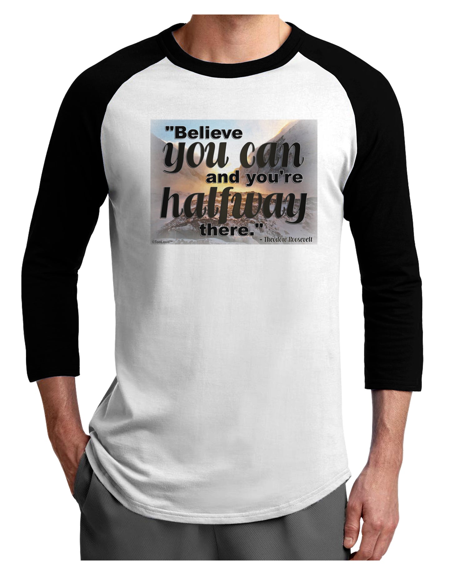 Believe You Can T Roosevelt Adult Raglan Shirt by TooLoud-TooLoud-White-Black-X-Small-Davson Sales
