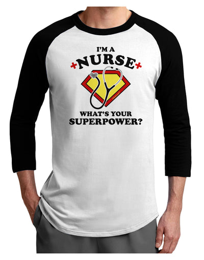 Nurse - Superpower Adult Raglan Shirt-TooLoud-White-Black-X-Small-Davson Sales