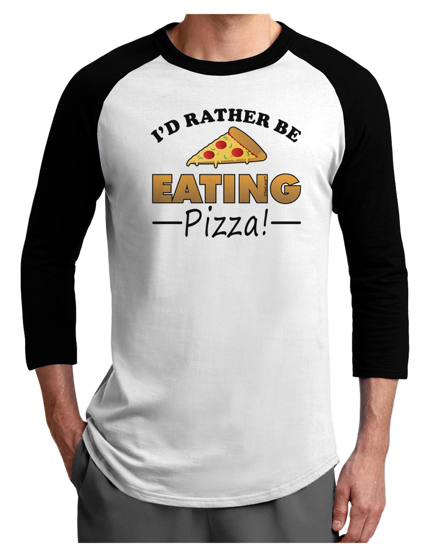 I'd Rather - Pizza Adult Raglan Shirt-Raglan Shirt-TooLoud-White-Black-X-Small-Davson Sales
