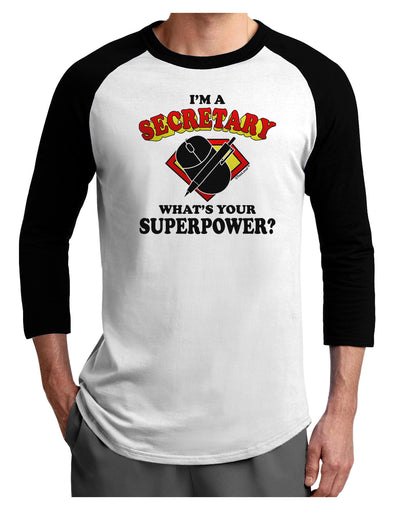 Secretary - Superpower Adult Raglan Shirt-TooLoud-White-Black-X-Small-Davson Sales