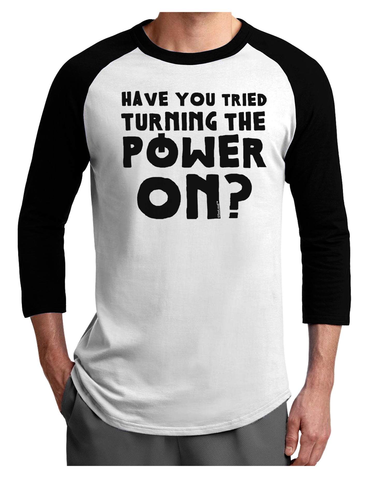 Turning the Power On Adult Raglan Shirt-TooLoud-White-Black-X-Small-Davson Sales