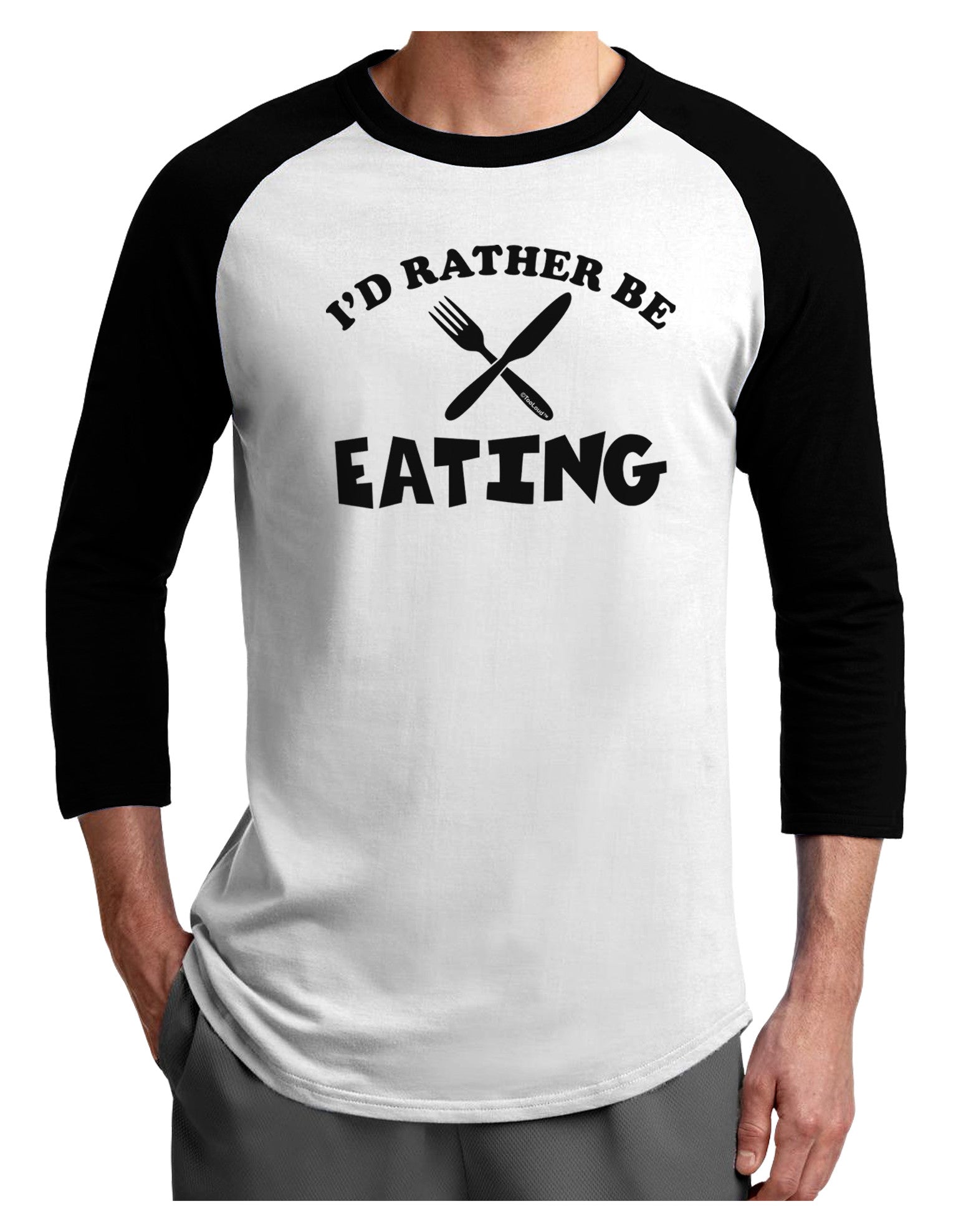 I'd Rather Be Eating Adult Raglan Shirt-Raglan Shirt-TooLoud-White-Black-X-Small-Davson Sales