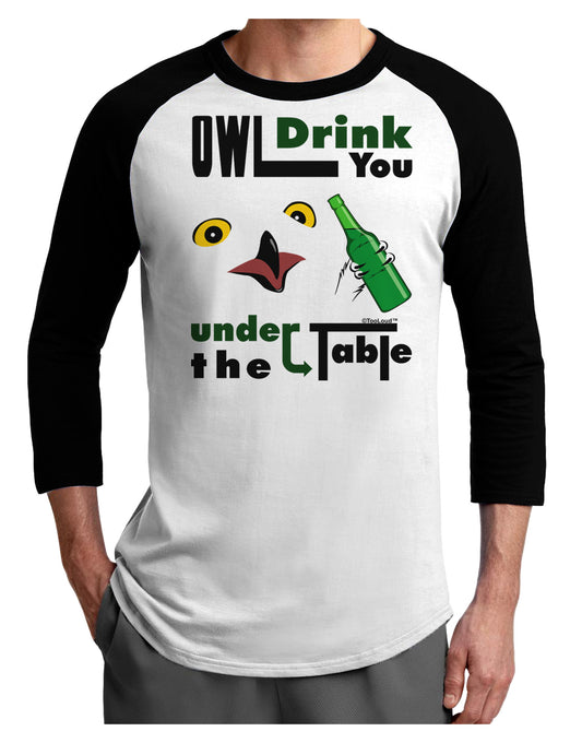 Owl Drink You Under the Table Adult Raglan Shirt-Raglan Shirt-TooLoud-White-Black-X-Small-Davson Sales