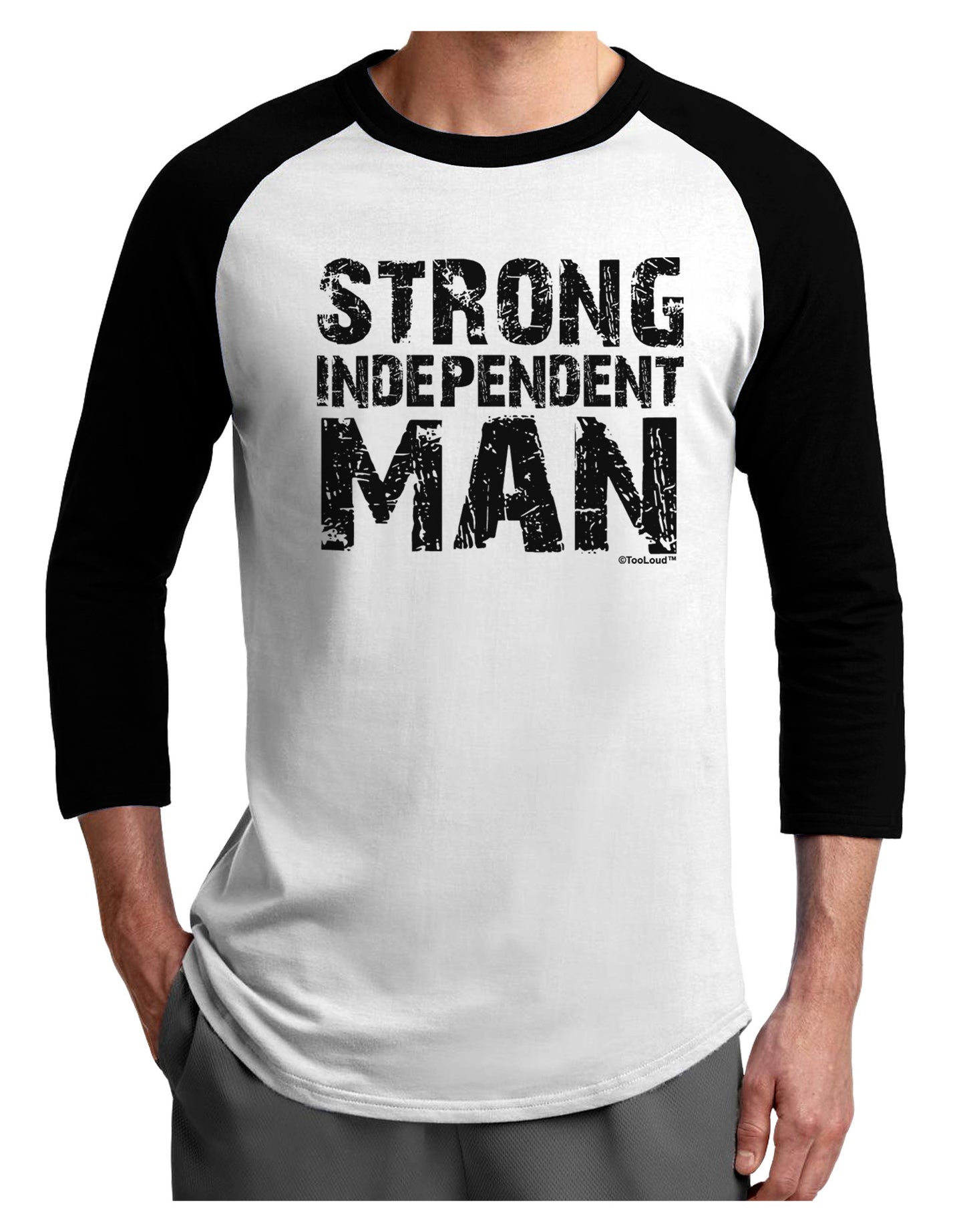 Strong Independent Man Adult Raglan Shirt-TooLoud-White-Black-X-Small-Davson Sales