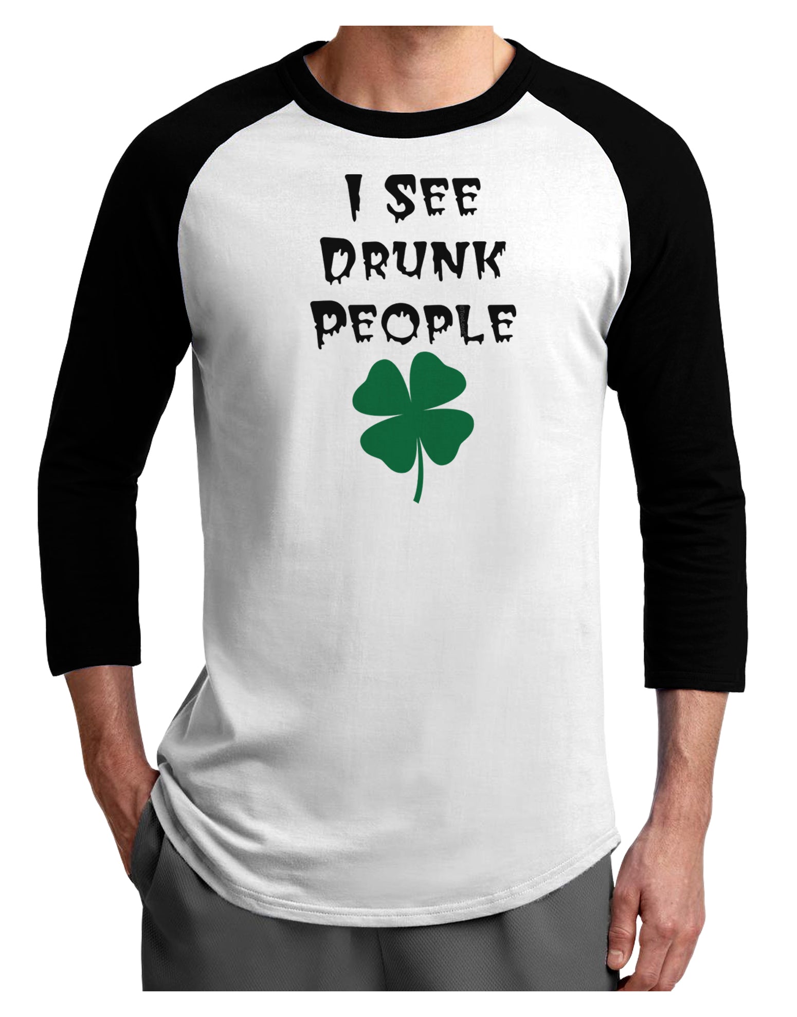 I See Drunk People Funny Adult Raglan Shirt by TooLoud-TooLoud-White-Black-X-Small-Davson Sales