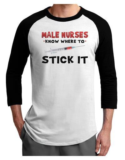 Male Nurses - Stick It Adult Raglan Shirt-TooLoud-White-Black-X-Small-Davson Sales