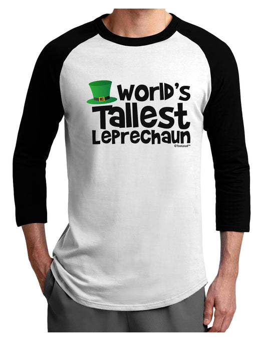 World's Tallest Leprechaun Adult Raglan Shirt by TooLoud-Mens T-Shirt-TooLoud-White-Black-X-Small-Davson Sales