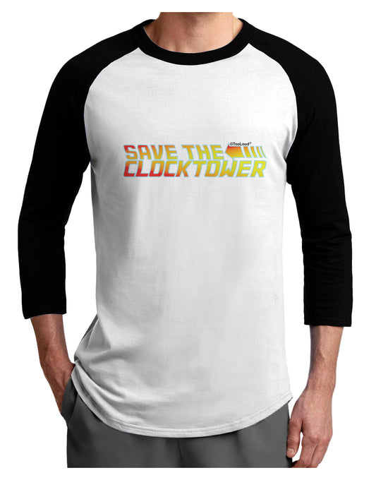 Save The Clock Tower Adult Raglan Shirt by TooLoud-TooLoud-White-Black-X-Small-Davson Sales
