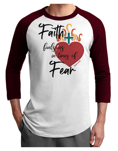 Faith Fuels us in Times of Fear Adult Raglan Shirt-Mens T-Shirt-TooLoud-White-Cardinal-X-Small-Davson Sales