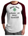 Speak Irish - Whale Oil Beef Hooked Adult Raglan Shirt-TooLoud-White-Cardinal-X-Small-Davson Sales