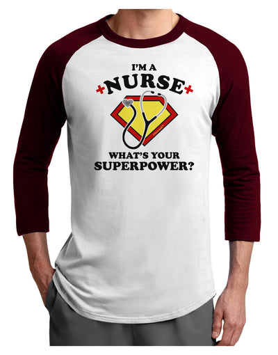 Nurse - Superpower Adult Raglan Shirt-TooLoud-White-Cardinal-X-Small-Davson Sales