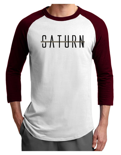 Planet Saturn Text Only Adult Raglan Shirt-Raglan Shirt-TooLoud-White-Cardinal-X-Small-Davson Sales