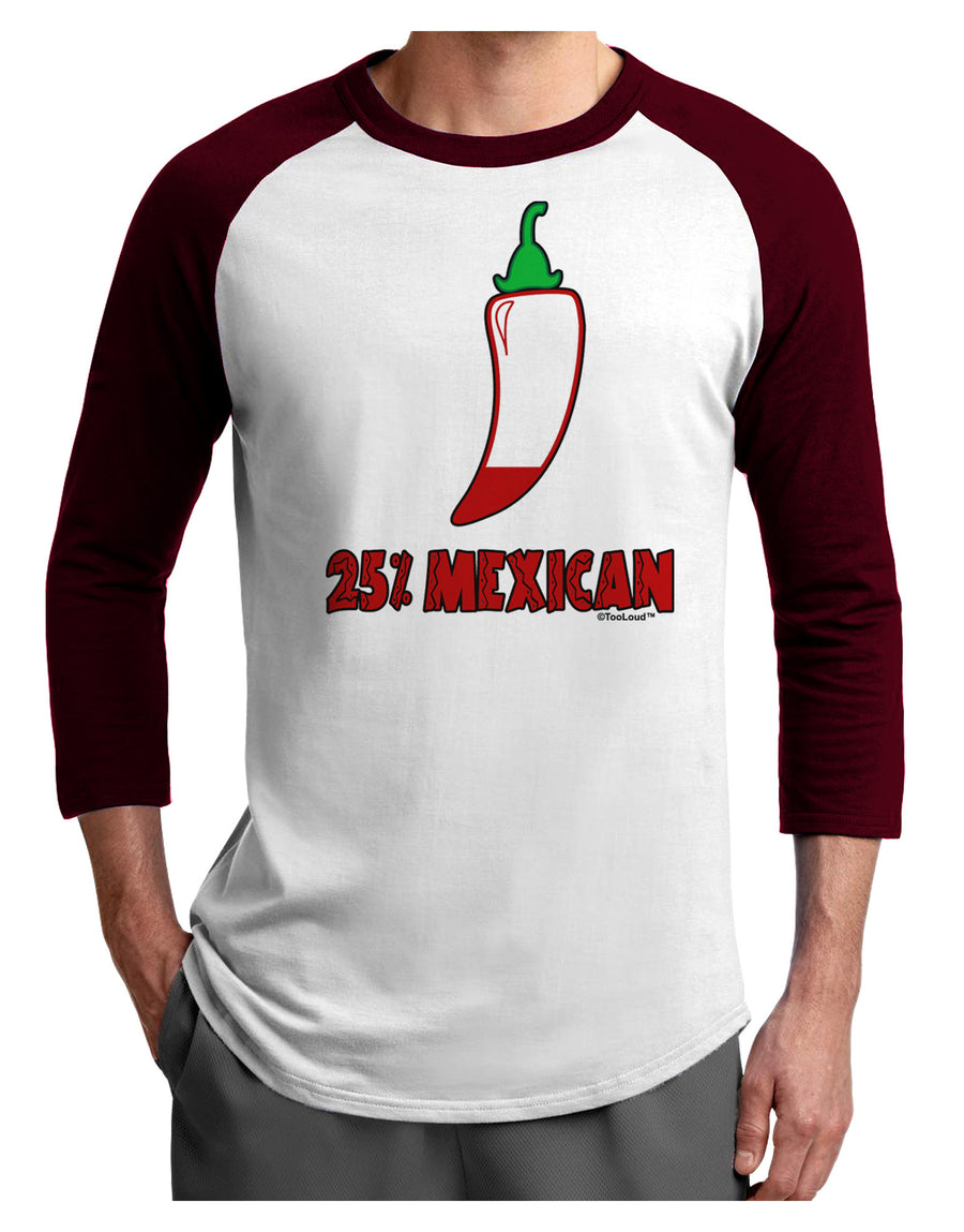 Twenty-Five Percent Mexican Adult Raglan Shirt-TooLoud-White-Black-X-Small-Davson Sales