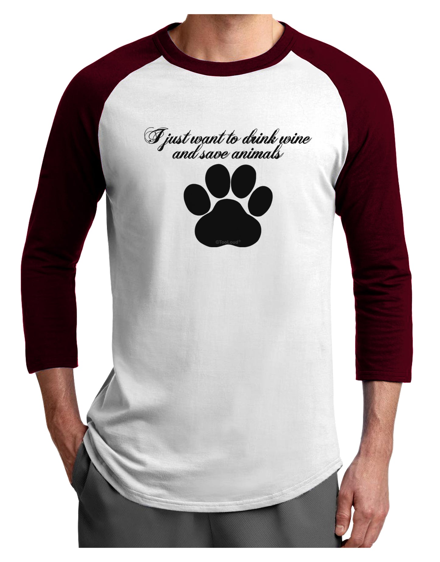 I Just Want To Drink Wine And Save Animals Adult Raglan Shirt by TooLoud-TooLoud-White-Cardinal-X-Small-Davson Sales