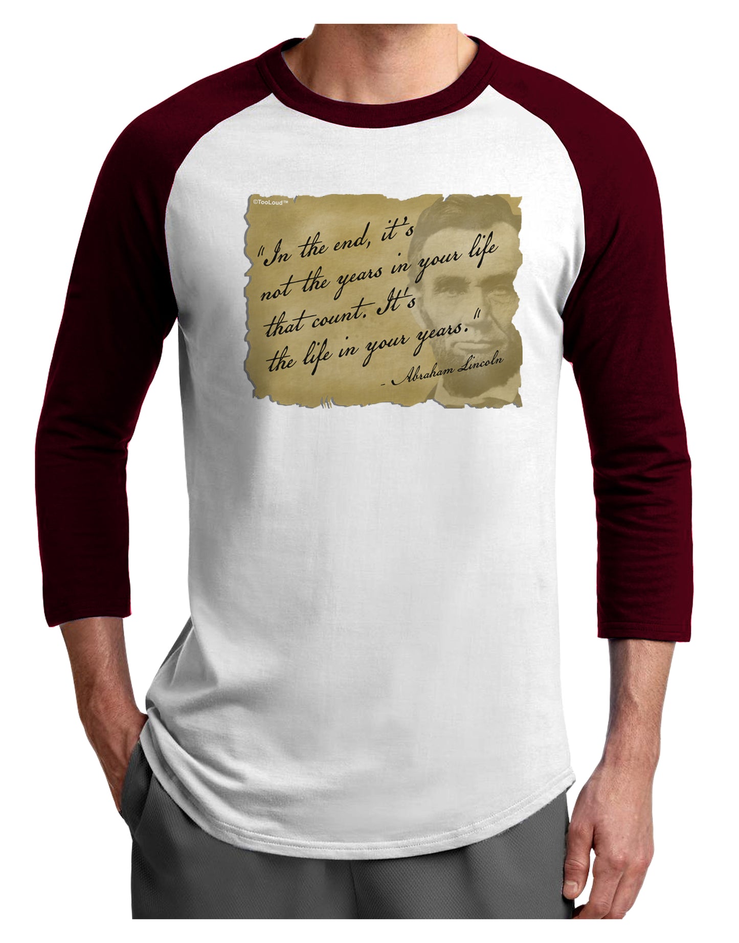 The Life In Your Years Lincoln Adult Raglan Shirt by TooLoud-TooLoud-White-Cardinal-X-Small-Davson Sales