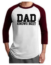 Dad Knows Best Adult Raglan Shirt by TooLoud-TooLoud-White-Cardinal-X-Small-Davson Sales