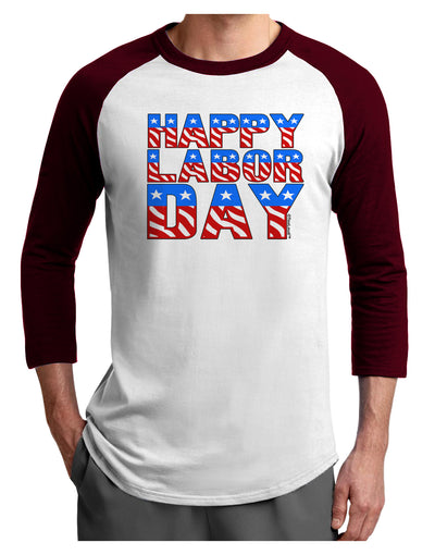 Happy Labor Day ColorText Adult Raglan Shirt-TooLoud-White-Cardinal-X-Small-Davson Sales