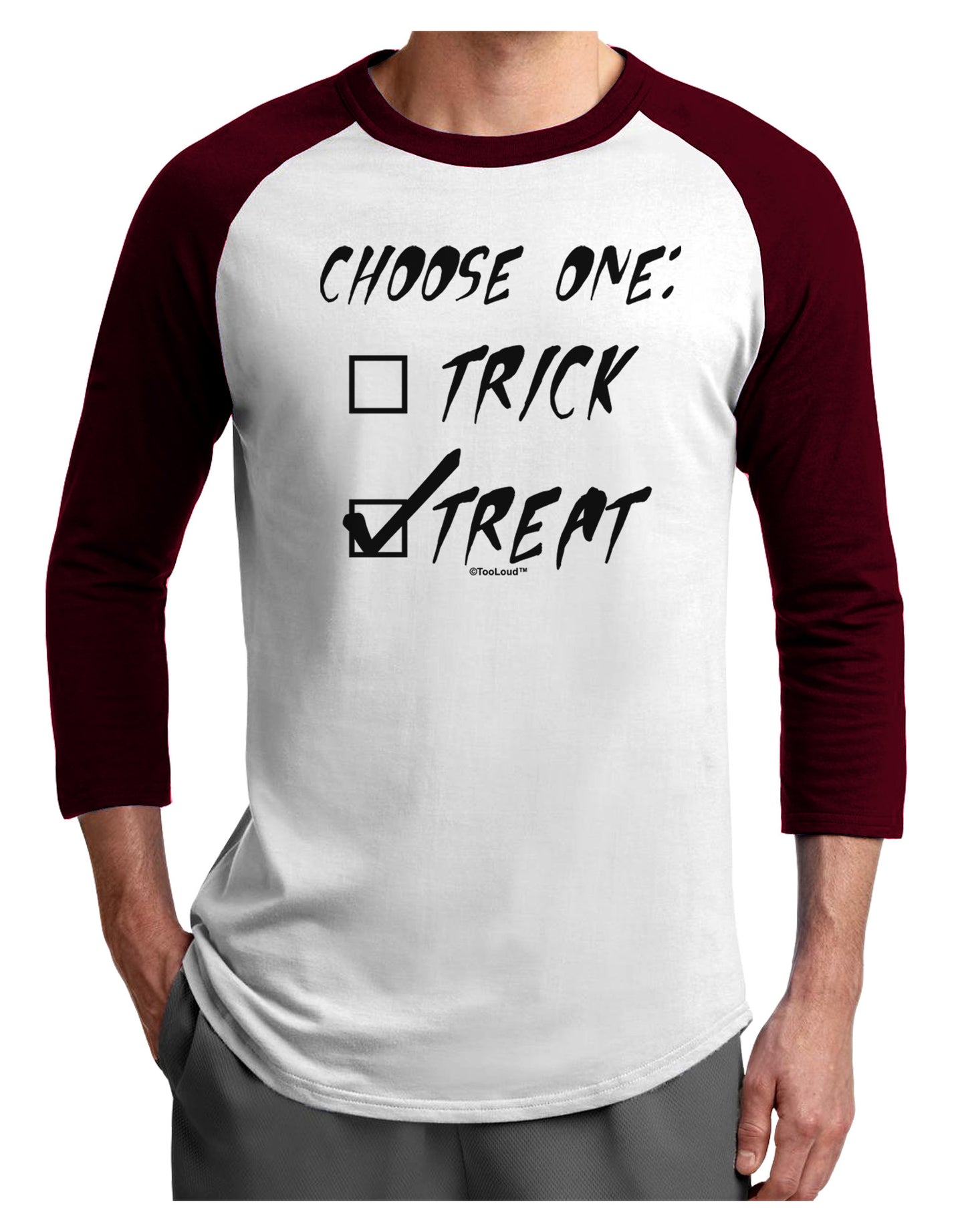 Choose One - Treat Adult Raglan Shirt-TooLoud-White-Cardinal-X-Small-Davson Sales