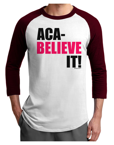 Aca Believe It Adult Raglan Shirt-TooLoud-White-Cardinal-X-Small-Davson Sales