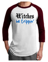 Witches Be Trippin Blue Adult Raglan Shirt-TooLoud-White-Cardinal-X-Small-Davson Sales