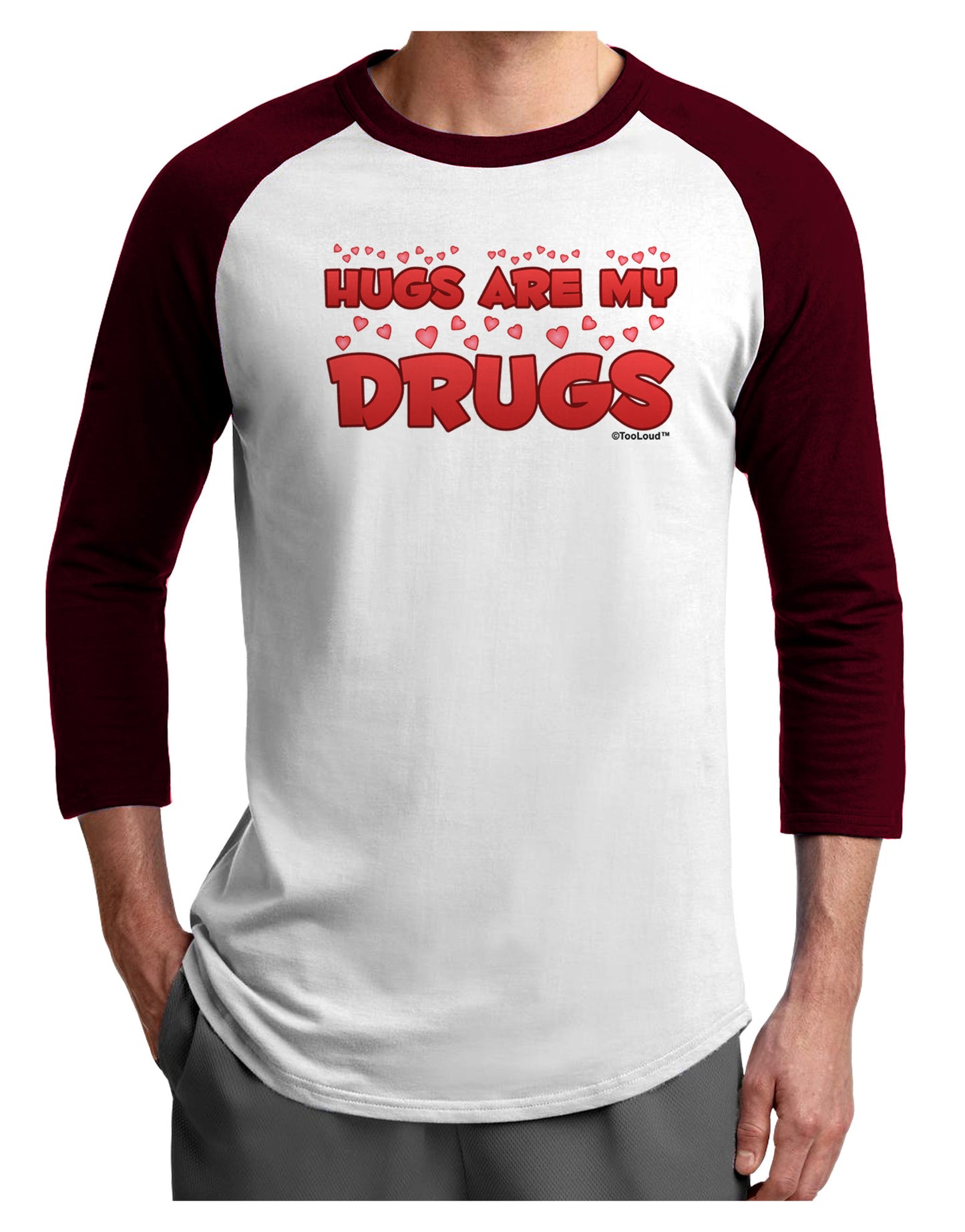 Hugs Are My Drugs Adult Raglan Shirt-Raglan Shirt-TooLoud-White-Cardinal-X-Small-Davson Sales