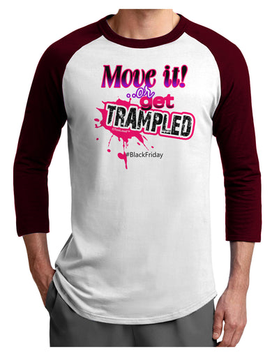 Move It Or Get Trampled Adult Raglan Shirt-Raglan Shirt-TooLoud-White-Cardinal-X-Small-Davson Sales