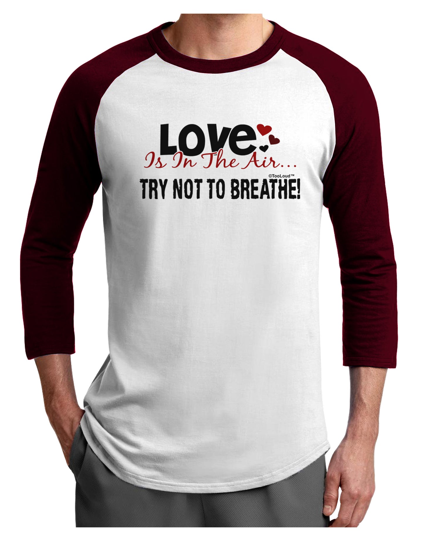 Love - Try Not To Breathe Adult Raglan Shirt-Raglan Shirt-TooLoud-White-Cardinal-X-Small-Davson Sales