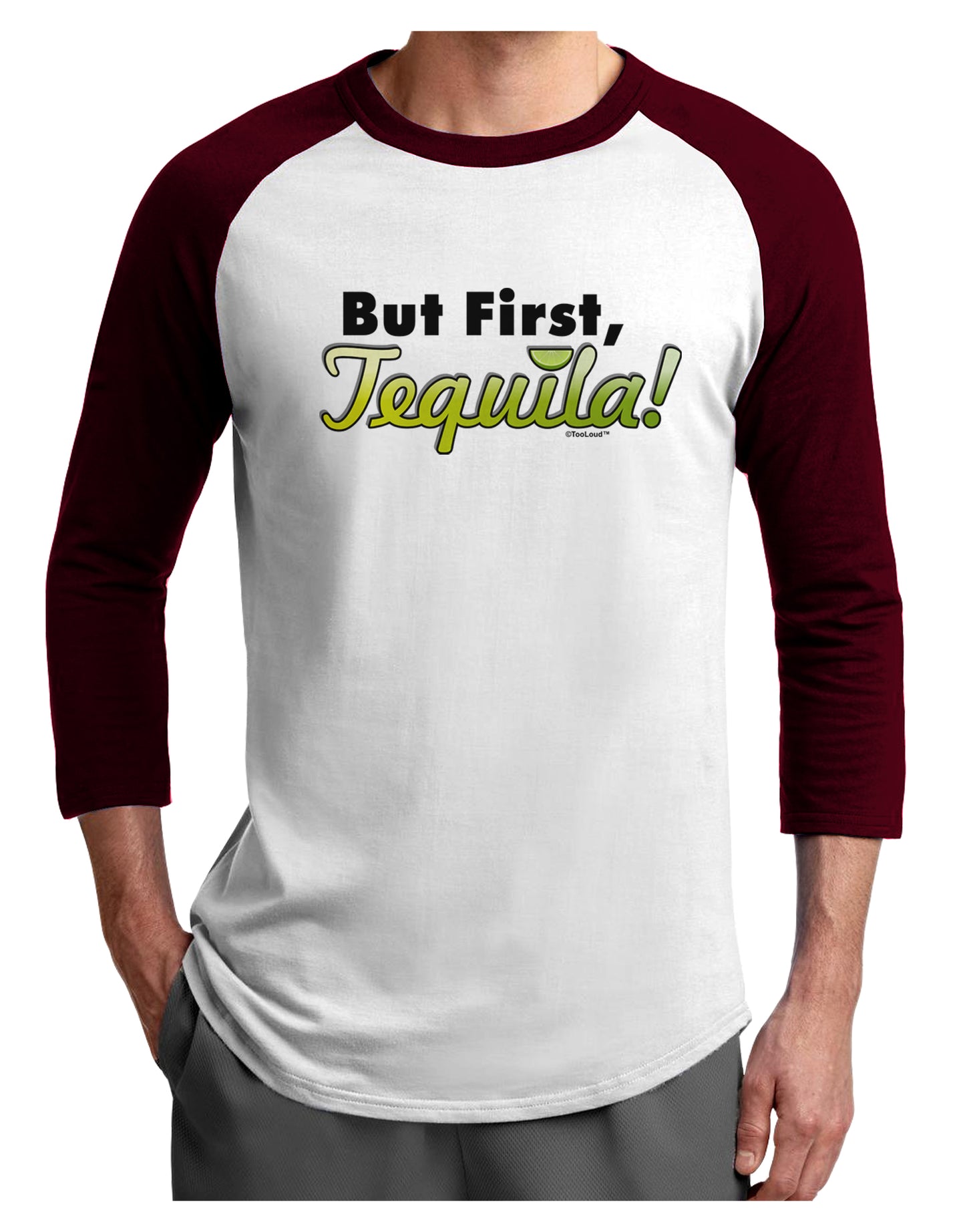 But First Tequila Adult Raglan Shirt-TooLoud-White-Cardinal-X-Small-Davson Sales