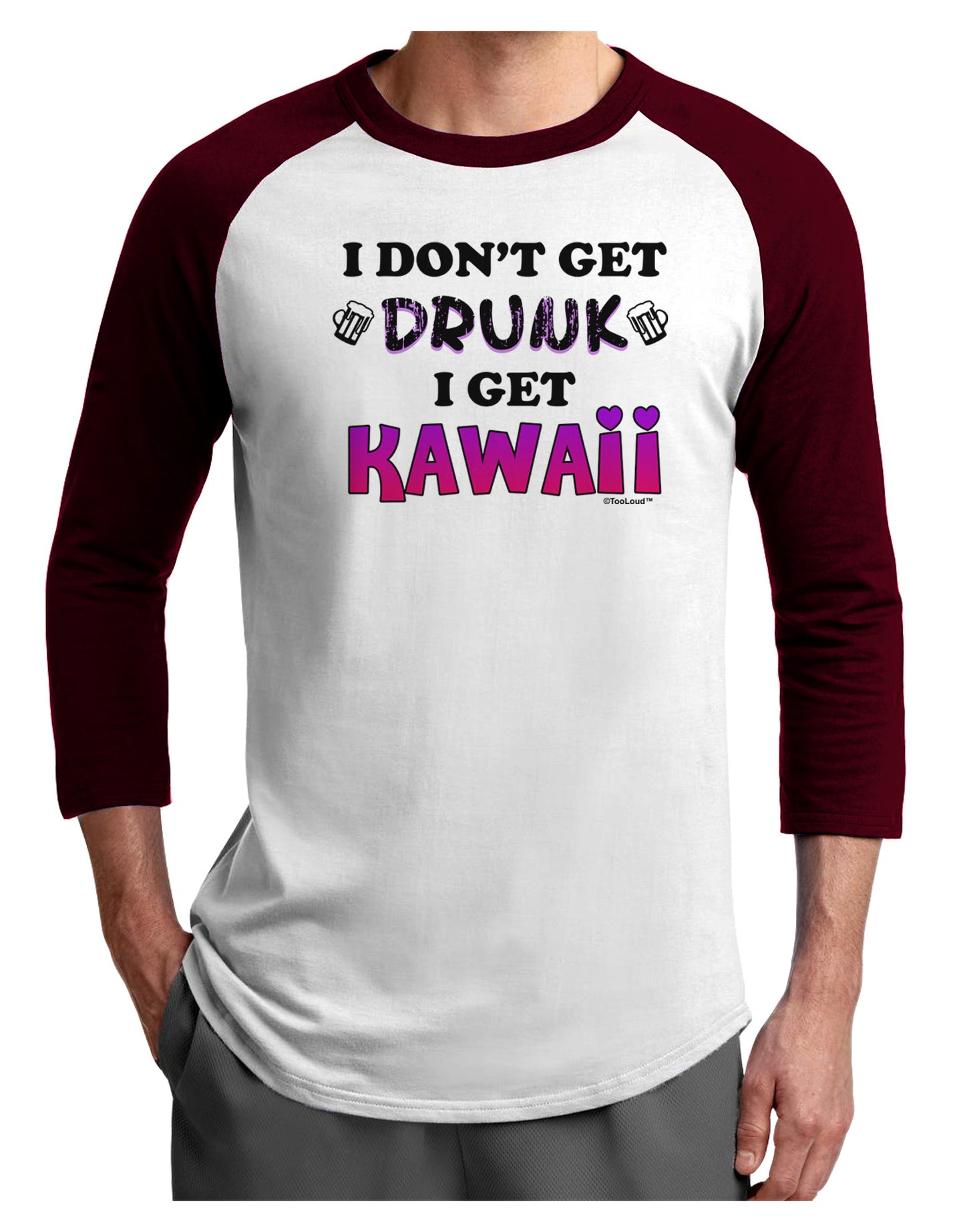 I Don't Get Drunk - Kawaii Adult Raglan Shirt-Raglan Shirt-TooLoud-White-Cardinal-X-Small-Davson Sales
