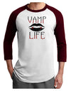 Vamp Life Adult Raglan Shirt