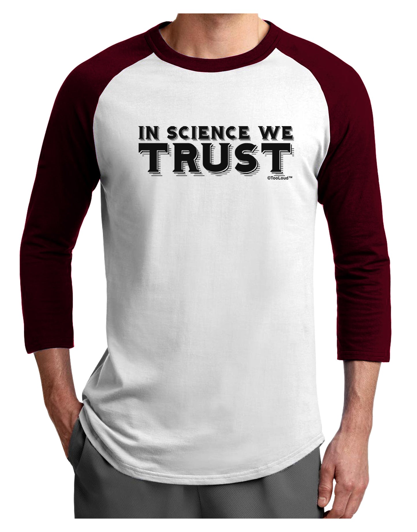 In Science We Trust Text Adult Raglan Shirt-TooLoud-White-Cardinal-X-Small-Davson Sales