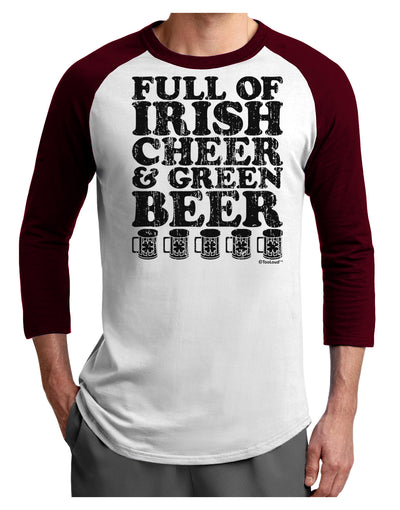 Full of Irish Cheer and Green Beer Adult Raglan Shirt by TooLoud-Raglan Shirt-TooLoud-White-Cardinal-X-Small-Davson Sales