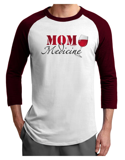 Mom Medicine Adult Raglan Shirt-TooLoud-White-Cardinal-X-Small-Davson Sales