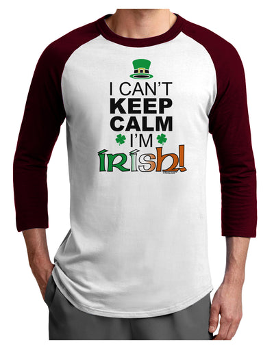 I Can't Keep Calm I'm Irish Adult Raglan Shirt-Raglan Shirt-TooLoud-White-Cardinal-X-Small-Davson Sales