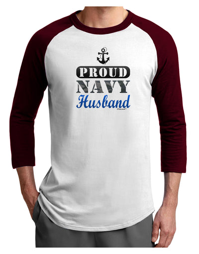 Proud Navy Husband Adult Raglan Shirt-Raglan Shirt-TooLoud-White-Cardinal-X-Small-Davson Sales