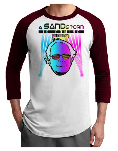 Bernie - A SANDstorm is Coming Adult Raglan Shirt-TooLoud-White-Cardinal-X-Small-Davson Sales