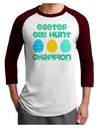 Easter Egg Hunt Champion - Blue and Green Adult Raglan Shirt by TooLoud-TooLoud-White-Cardinal-X-Small-Davson Sales