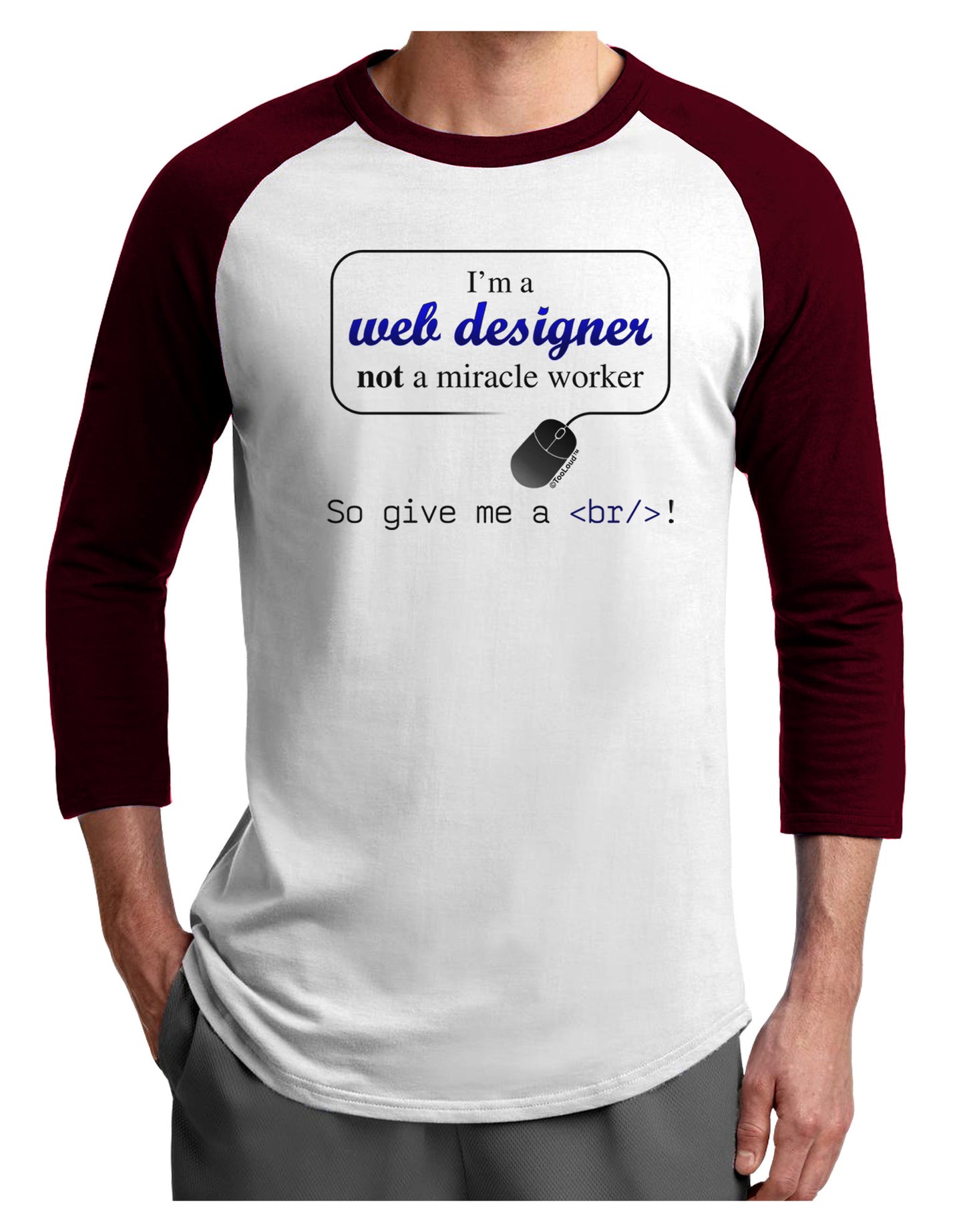 TooLoud Web Designer Not Miracle Worker Adult Raglan Shirt-Raglan Shirt-TooLoud-White-Cardinal-X-Small-Davson Sales