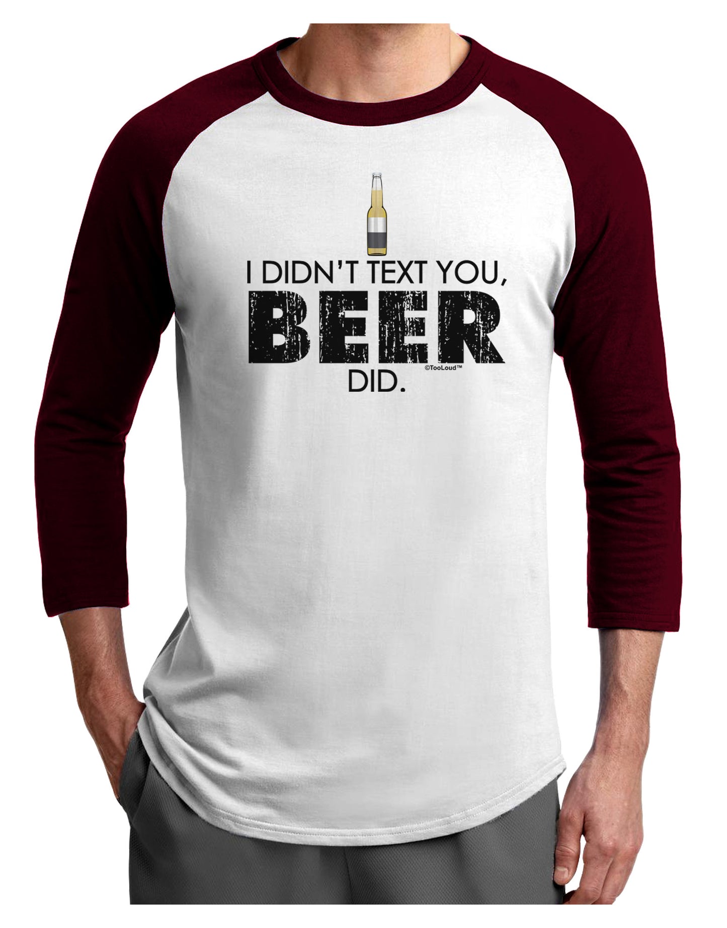 I Didn't Text You - Beer Adult Raglan Shirt-TooLoud-White-Cardinal-X-Small-Davson Sales
