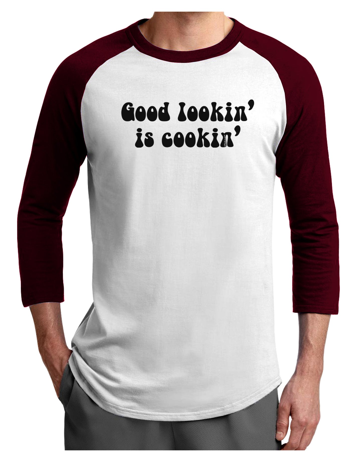 Good Lookin' Is Cookin' - Text Adult Raglan Shirt-Raglan Shirt-TooLoud-White-Cardinal-X-Small-Davson Sales