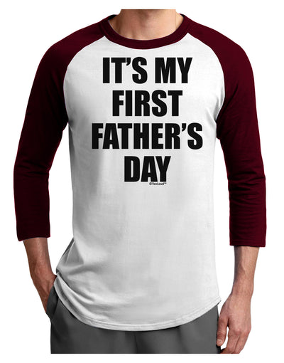 It's My First Father's Day Adult Raglan Shirt-Raglan Shirt-TooLoud-White-Cardinal-X-Small-Davson Sales