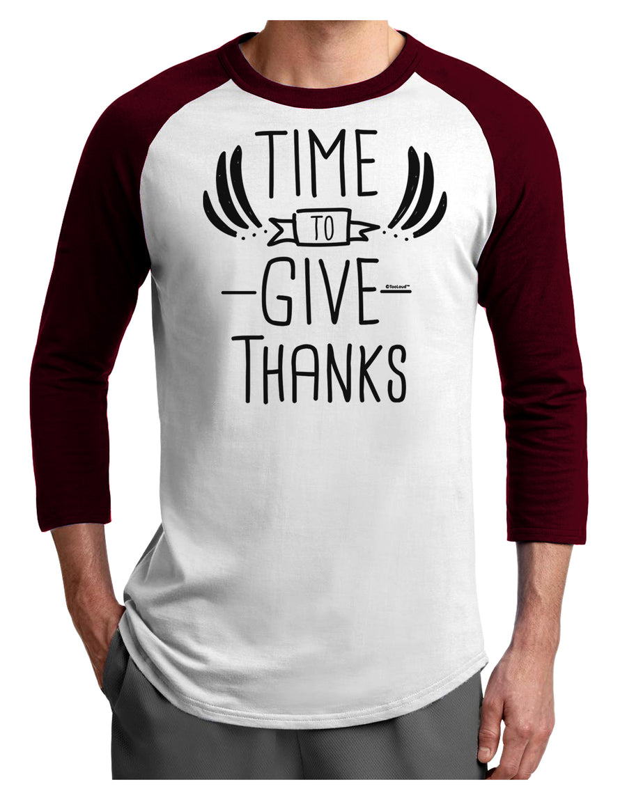 Time to Give Thanks Adult Raglan Shirt-Mens T-Shirt-TooLoud-White-Black-X-Small-Davson Sales